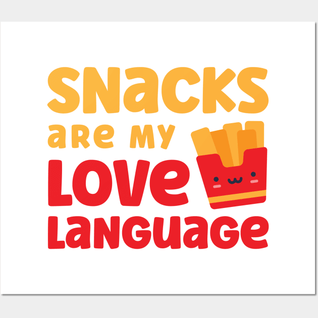 Snacks are my love language Wall Art by Digital Borsch